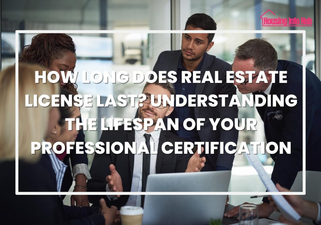 how long does real estate license last