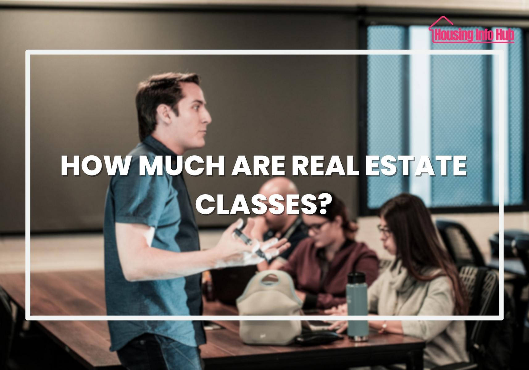 how much are real estate classes