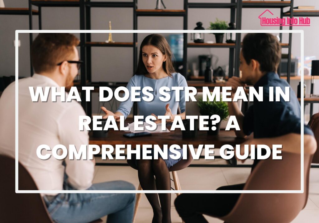 what does str mean in real estate