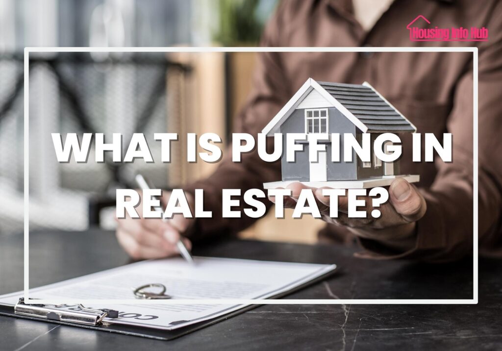 what is puffing in real estate